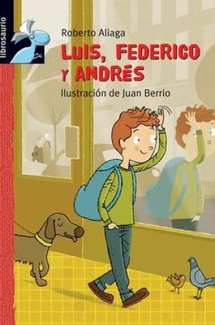 Cover of Luis, Federico y Andres