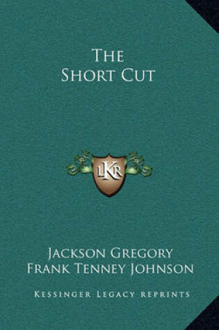Cover of The Short Cut the Short Cut