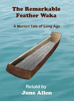 Book cover for The Remarkable Feather Waka