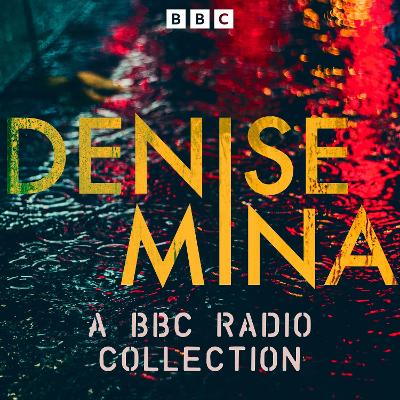 Book cover for Denise Mina: A BBC Radio Collection