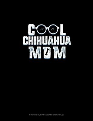 Cover of Cool Chihuahua Mom