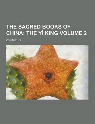 Book cover for The Sacred Books of China Volume 2