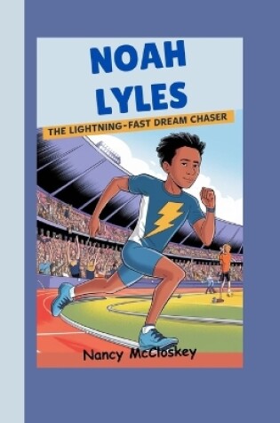 Cover of Noah Lyles