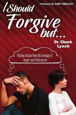 Cover of I Should Forgive, But...2nd Edition
