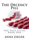 Book cover for The Decency Pill