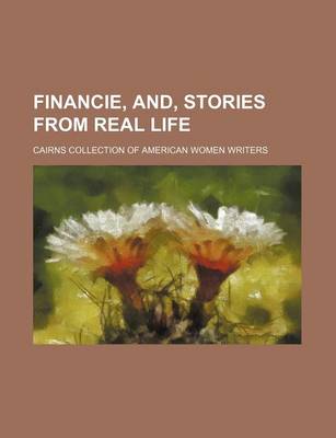 Book cover for Financie, And, Stories from Real Life