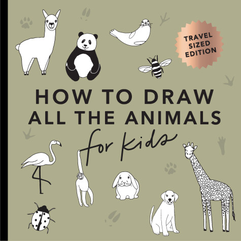 Book cover for All the Animals: How to Draw Books for Kids with Dogs, Cats, Lions, Dolphins, and More (Mini)