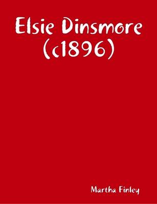 Book cover for Elsie Dinsmore (c1896)