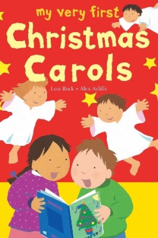 Cover of My Very First Christmas Carols