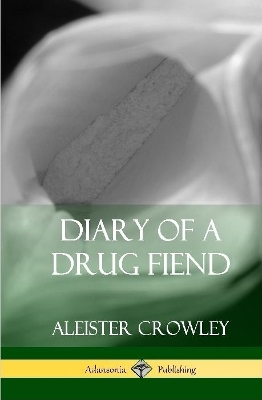 Book cover for Diary of a Drug Fiend (Hardcover)