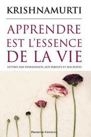 Cover of Apprendre Est L'Essence de la Vie