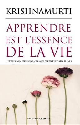 Cover of Apprendre Est L'Essence de la Vie