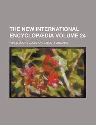 Book cover for The New International Encyclopaedia Volume 24