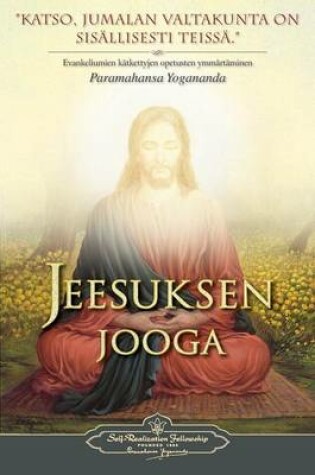 Cover of Jeesuksen jooga - The Yoga of Jesus (Finnish)