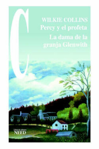 Cover of Percy y El Profeta : La Dama De La Granja Glenwith