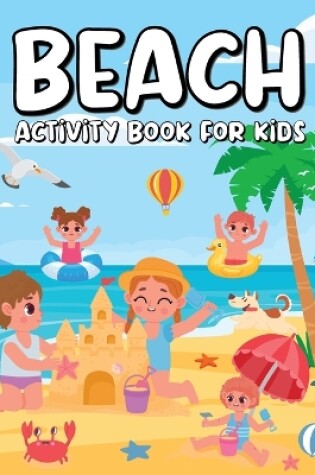 Cover of Beach Activity Book for Kids