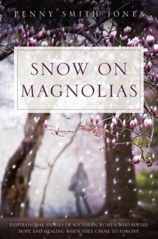 Cover of Snow on Magnolias