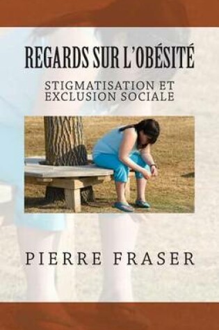Cover of Regards Sur L'Obesite