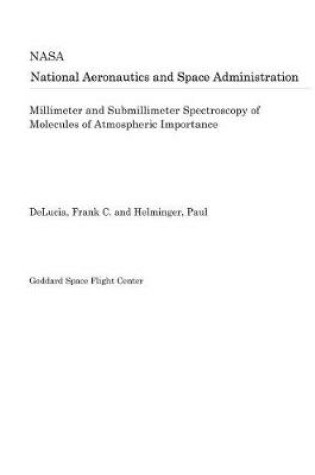 Cover of Millimeter and Submillimeter Spectroscopy of Molecules of Atmospheric Importance