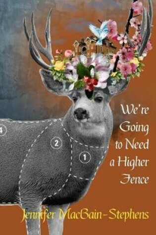 Cover of We're Going to Need a Higher Fence