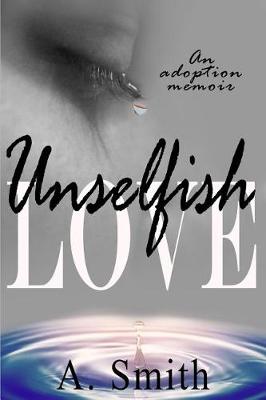 Book cover for Unselfish Love