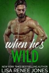 Book cover for When He's Wild