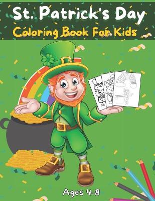 Book cover for St.Patrick's Day Coloring Book For Kids Ages 4-8