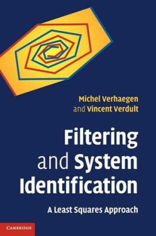 Cover of Filtering and System Identification: A Least Squares Approach