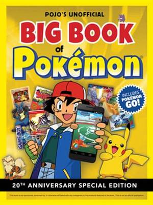Book cover for Pojo's Unofficial Big Book of Pokemon