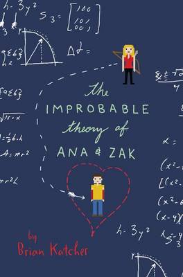 Book cover for The Improbable Theory of Ana and Zak