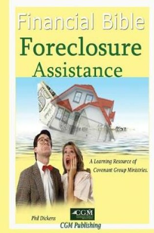 Cover of Financial Bible Foreclosure Assistance