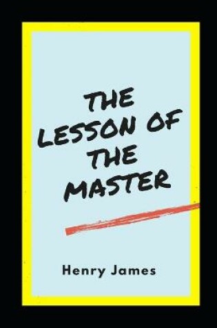 Cover of The Lesson of the Master illustrated