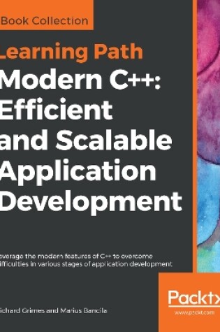 Cover of Modern C++: Efficient and Scalable Application Development