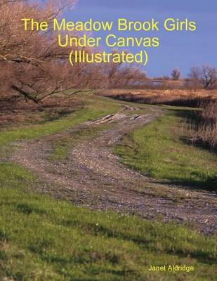 Book cover for The Meadow Brook Girls Under Canvas