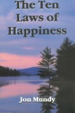 Cover of The Ten Laws of Happiness