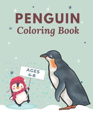 Cover of Penguin Coloring Books Ages 4-8