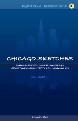 Cover of Chicago Sketches - Digital Paint Backpack Series 1