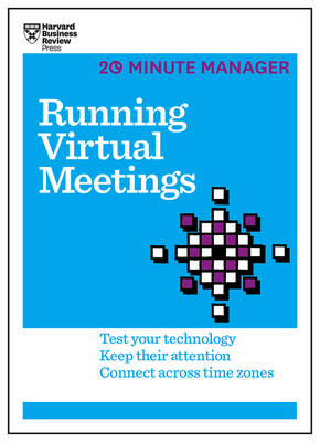 Book cover for Running Virtual Meetings (HBR 20-Minute Manager Series)