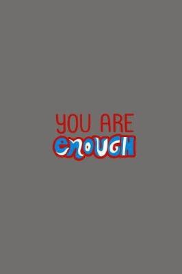 Book cover for You Are Enough