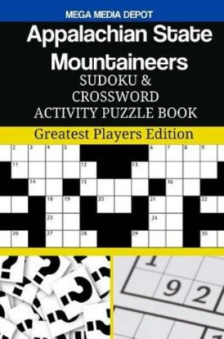 Cover of Appalachian State Mountaineers Sudoku and Crossword Activity Puzzle Book