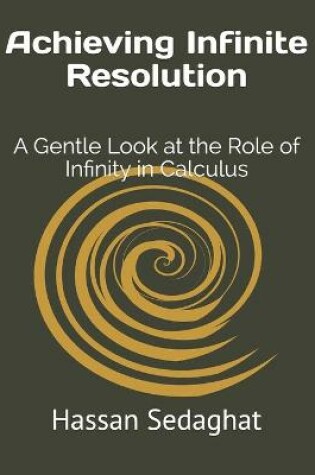 Cover of Achieving Infinite Resolution