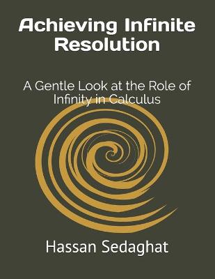 Book cover for Achieving Infinite Resolution