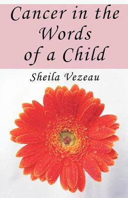 Book cover for Cancer in the Words of a Child