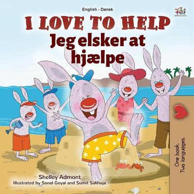 Book cover for I Love to Help (English Danish Bilingual Children's Book)