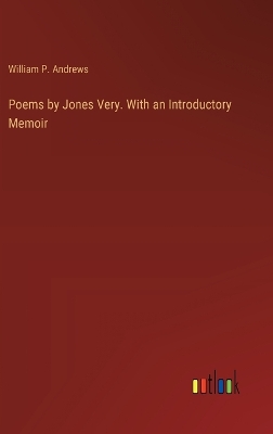 Book cover for Poems by Jones Very. With an Introductory Memoir