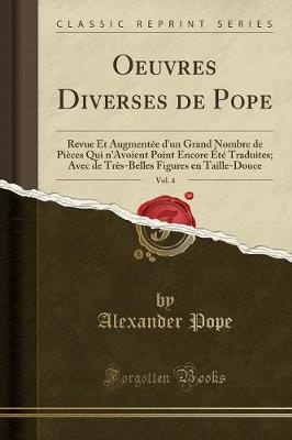Book cover for Oeuvres Diverses de Pope, Vol. 4
