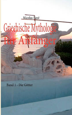 Book cover for Griechische Mythologie fur Anfanger
