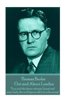 Book cover for Thomas Burke - Out and About London