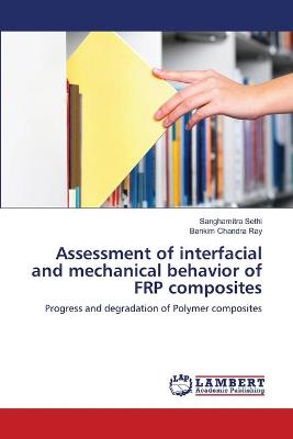 Book cover for Assessment of interfacial and mechanical behavior of FRP composites