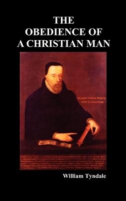 Book cover for Obedience of a Christian Man and How Christian Rulers Ought to Govern